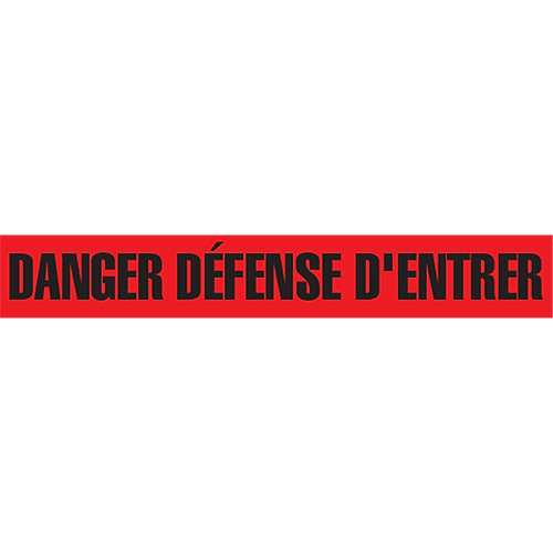 "Danger D&eacute;fense D'Entrer" Barricade Tape, French, 3" W x 1000' L, 2 mils, Black on Red Mukwa Safety Services