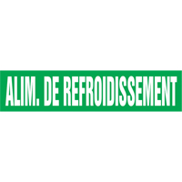 Marqueur de tuyau "Alim. de Refroidissement", Autocollant, 4" h x 24" la, Blanc/vert Mukwa Safety Services
