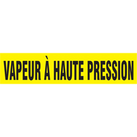 Marqueurs de tuyau "Vapeur &agrave; Haute Pression" Snap Tite, &agrave; pression, 14" h x 12" la, Noir sur jaune Mukwa Safety Services