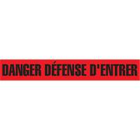 Ruban pour barricade "Danger D&eacute;fense D'Entrer", Français, 3" la x 1000' lo, 2 mils, Noir/rouge Mukwa Safety Services