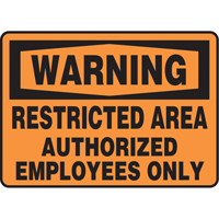 "Restricted Area" Sign, 10" x 14", Vinyl, English Mukwa Safety Services